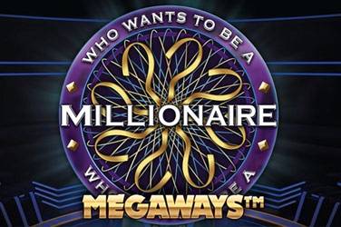 Kurš vēlas būt miljonārs megaway