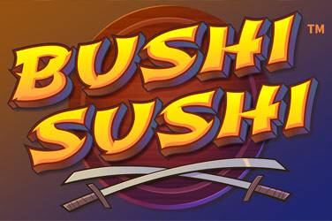 Sushi Bushi