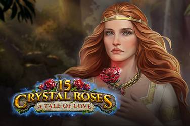15 rosas de cristal: un cuento de amor