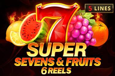 5 슈퍼 세븐 & 과일: 6 릴