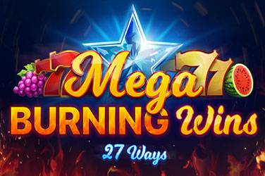 Mega Burning gewinnt: 27 Wege