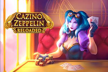 Cazino zeppelin-ը վերաբեռնվել է