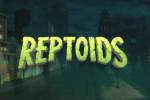 Reptoids
